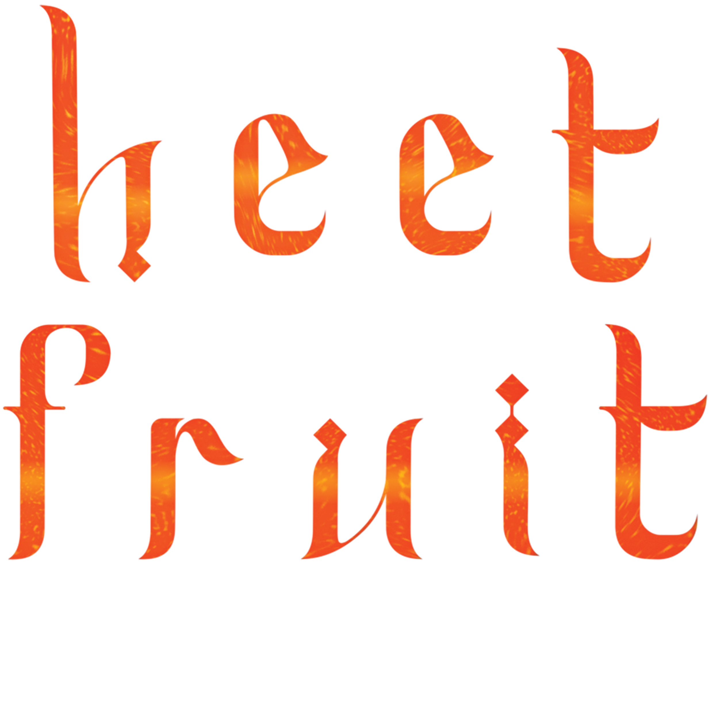 HEET FRUIT